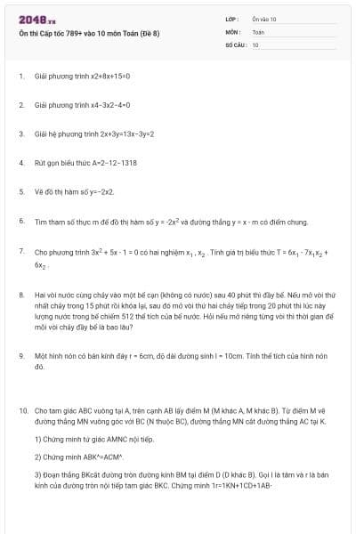 Ôn thi Cấp tốc 789+ vào 10 môn Toán (Đề 8)