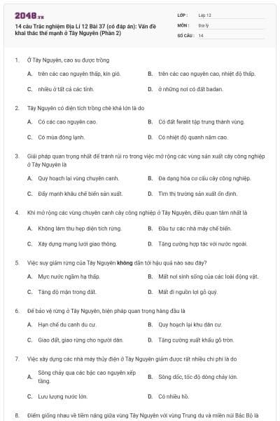 14 câu Trắc nghiệm Địa Lí 12 Bài 37 (có đáp án): Vấn đề khai thác thế mạnh ở Tây Nguyên (Phần 2)
