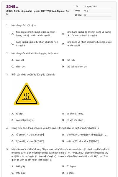 (2025) Đề thi tổng ôn tốt nghiệp THPT Vật lí có đáp án - Đề 6