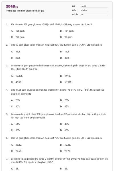 10 bài tập lên men Glucose có lời giải