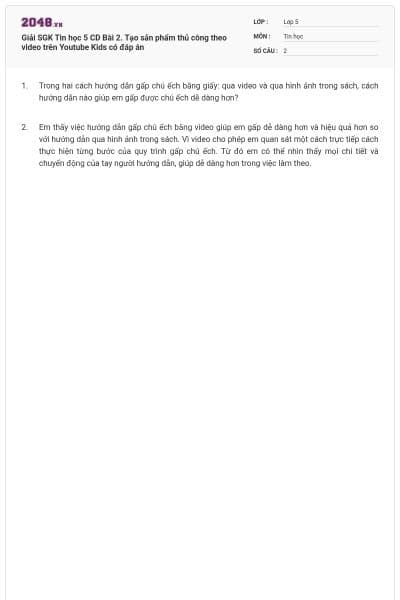 Giải SGK Tin học 5 CD Bài 2. Tạo sản phẩm thủ công theo video trên Youtube Kids có đáp án