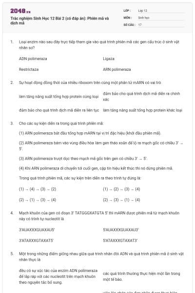 Trắc nghiệm Sinh Học 12 Bài 2 (có đáp án): Phiên mã và dịch mã