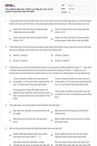 Trắc nghiệm Sinh Học 12 Bài 1 (có đáp án): Gen, mã di truyền và quá trình nhân đôi ADN