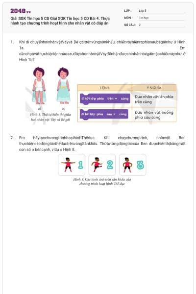 Giải SGK Tin học 5 CD Giải SGK Tin học 5 CD Bài 4. Thực hành tạo chương trình hoạt hình cho nhân vật có đáp án