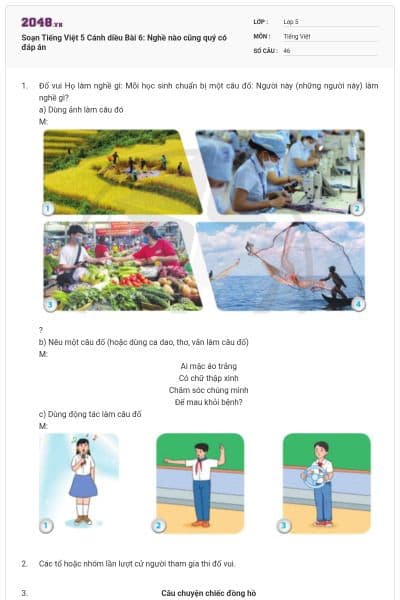 Soạn Tiếng Việt 5 Cánh diều Bài 6: Nghề nào cũng quý có đáp án