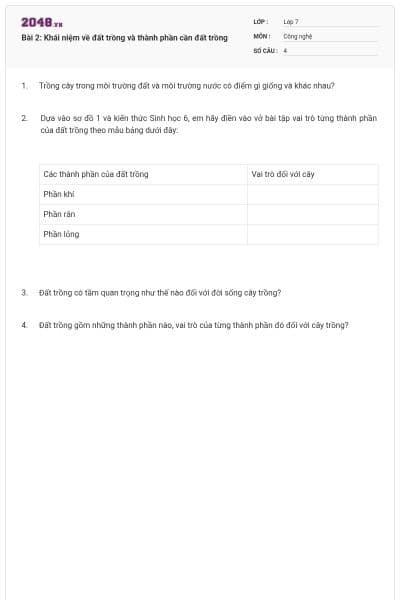 Bài 2: Khái niệm về đất trồng và thành phần cần đất trồng