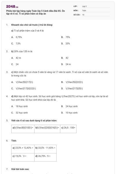 Phiếu bài tập hàng ngày Toán lớp 5 Cánh diều Bài 85. Ôn tập về tỉ số. Tỉ số phần trăm có đáp án