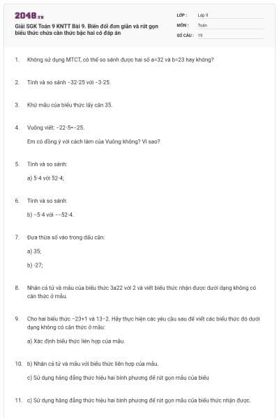 Giải SGK Toán 9 KNTT Bài 9. Biến đổi đơn giản và rút gọn biểu thức chứa căn thức bậc hai có đáp án