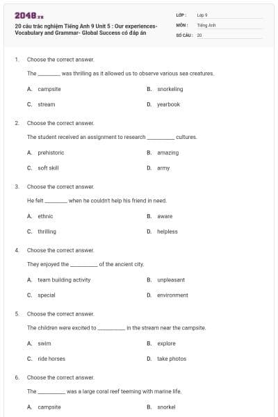 20 câu trắc nghiệm Tiếng Anh 9 Unit 5 : Our experiences-Vocabulary and Grammar- Global Success có đáp án