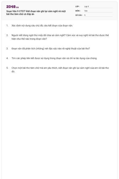 Soạn Văn 9 CTST Viết đoạn văn ghi lại cảm nghĩ về một bài thơ tám chữ có đáp án