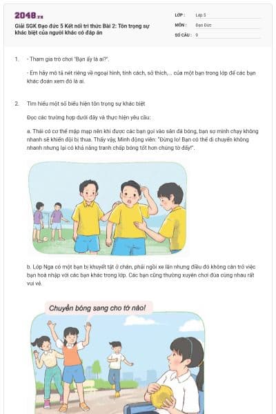 Giải SGK Đạo đức 5 Kết nối tri thức Bài 2: Tôn trọng sự khác biệt của người khác có đáp án