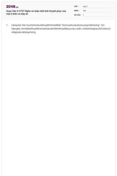 Soạn Văn 9 CTST Nghe và nhận biết tính thuyết phục của một ý kiến có đáp án