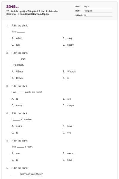 20 câu trắc nghiệm Tiếng Anh 2 Unit 4: Animals- Grammar- iLearn Smart Start có đáp án