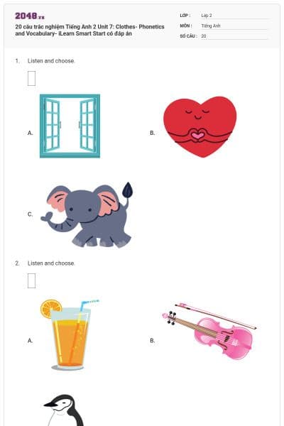 20 câu trắc nghiệm Tiếng Anh 2 Unit 7: Clothes- Phonetics and Vocabulary- iLearn Smart Start có đáp án