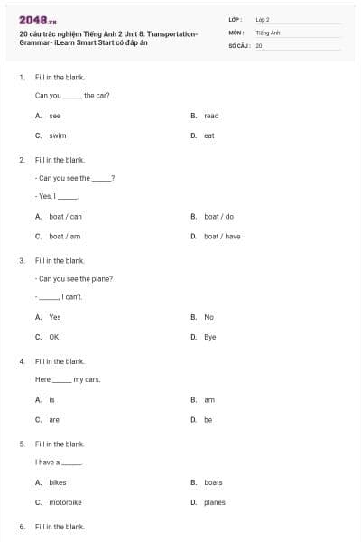 20 câu trắc nghiệm Tiếng Anh 2 Unit 8: Transportation- Grammar- iLearn Smart Start có đáp án