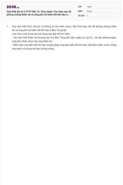 Giải SGK Địa lý 9 CTST Bài 14: Thực hành: Tìm hiểu vấn đề phòng chống thiên tai và ứng phó với biến đổi khí hậu ở Bắc Trung Bộ có đáp án