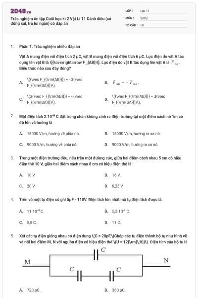 Trắc nghiệm ôn tập Cuối học kì 2 Vật Lí 11 Cánh diều (có đúng sai, trả lời ngắn) có đáp án