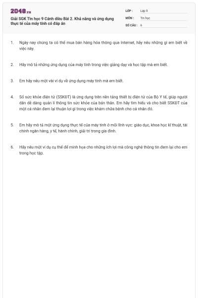 Giải SGK Tin học 9 Cánh diều Bài 2. Khả năng và ứng dụng thực tế của máy tính có đáp án