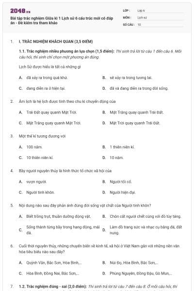 Bài tập trắc nghiệm Giữa kì 1 Lịch sử 6 cấu trúc mới có đáp án - Đề kiểm tra tham khảo