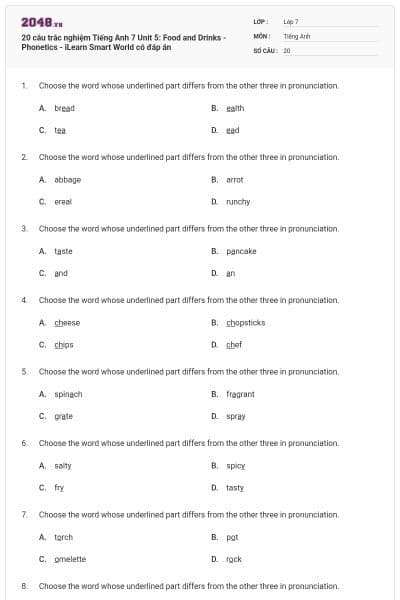 20 câu trắc nghiệm Tiếng Anh 7 Unit 5: Food and Drinks - Phonetics - iLearn Smart World có đáp án
