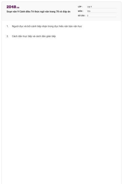 Soạn văn 9 Cánh diều Tri thức ngữ văn trang 78 có đáp án