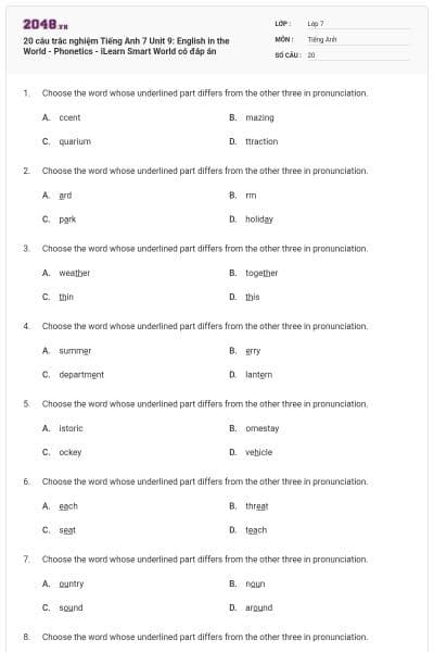 20 câu trắc nghiệm Tiếng Anh 7 Unit 9: English in the World - Phonetics - iLearn Smart World có đáp án