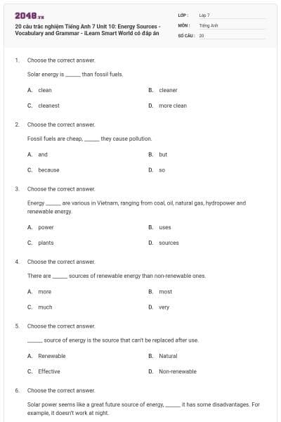 20 câu trắc nghiệm Tiếng Anh 7 Unit 10: Energy Sources - Vocabulary and Grammar - iLearn Smart World có đáp án