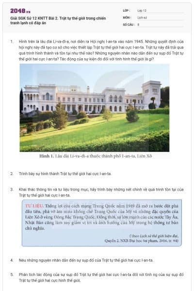 Giải SGK Sử 12 KNTT Bài 2. Trật tự thế giới trong chiến tranh lạnh có đáp án