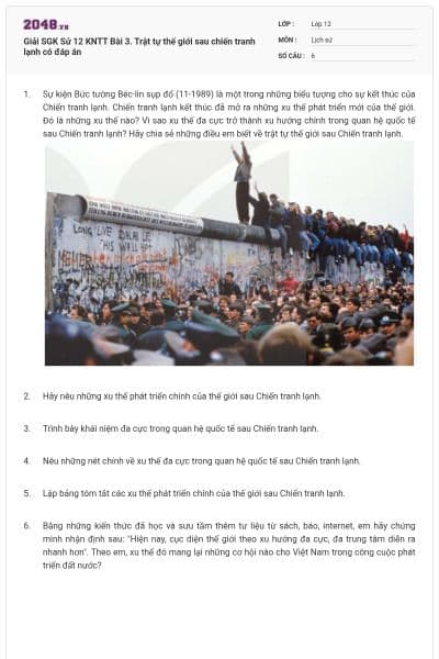 Giải SGK Sử 12 KNTT Bài 3. Trật tự thế giới sau chiến tranh lạnh có đáp án