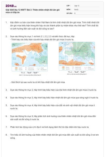 Giải SGK Địa 12 KNTT Bài 2: Thiên nhiên nhiệt đới ẩm gió mùa có đáp án