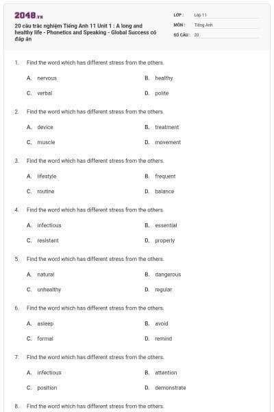 20 câu trắc nghiệm Tiếng Anh 11 Unit 1 : A long and healthy life - Phonetics and Speaking - Global Success có đáp án