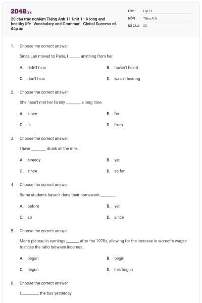 20 câu trắc nghiệm Tiếng Anh 11 Unit 1 : A long and healthy life -Vocabulary and Grammar - Global Success có đáp án
