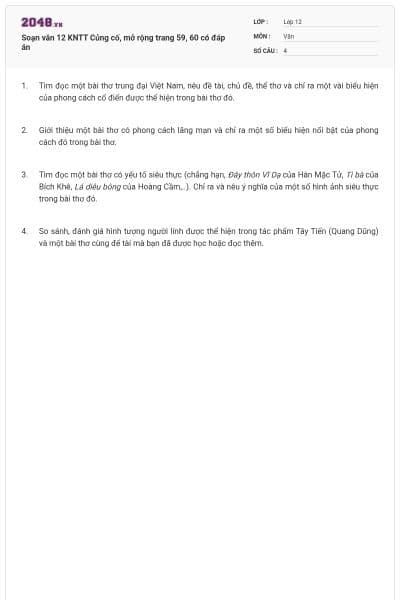 Soạn văn 12 KNTT Củng cố, mở rộng trang 59, 60 có đáp án