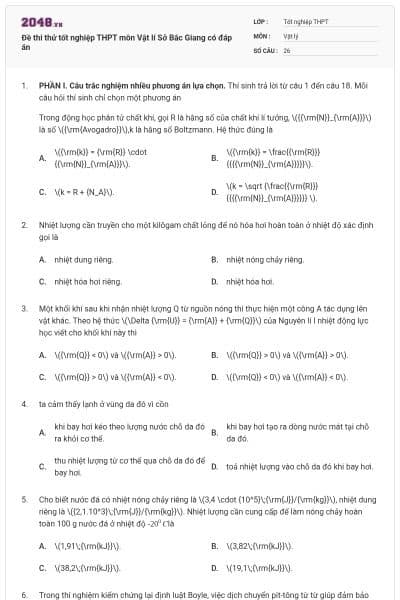 Đề thi thử tốt nghiệp THPT môn Vật lí Sở Bắc Giang có đáp án