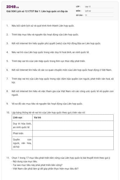 Giải SGK Lịch sử 12 CTST Bài 1: Liên hợp quốc có đáp án