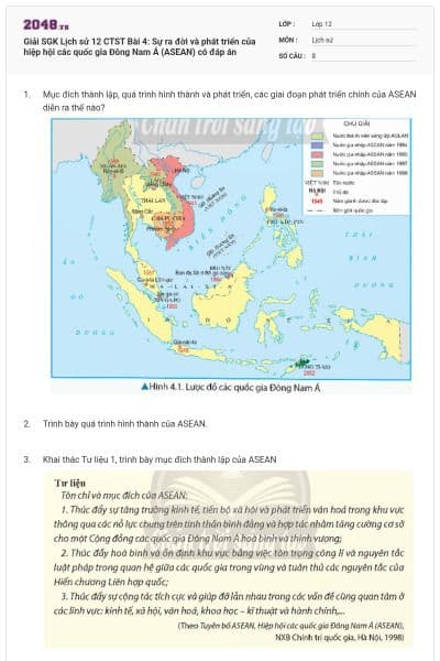 Giải SGK Lịch sử 12 CTST Bài 4: Sự ra đời và phát triển của hiệp hội các quốc gia Đông Nam Á (ASEAN) có đáp án
