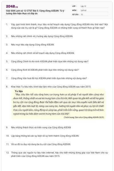 Giải SGK Lịch sử 12 CTST Bài 5: Cộng đồng ASEAN: Từ ý tưởng đến hiện thực có đáp án
