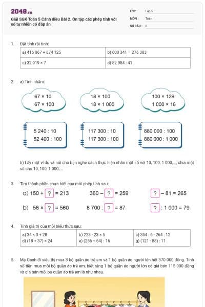 Giải SGK Toán 5 Cánh diều Bài 2. Ôn tập các phép tính với số tự nhiên có đáp án