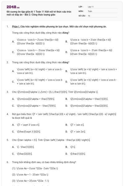 Đề cương ôn tập giữa kì 1 Toán 11 Kết nối tri thức cấu trúc mới có đáp án - Bài 2: Công thức lượng giác