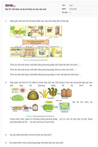 Bài 39: Chế biến và dự trữ thức ăn cho vật nuôi