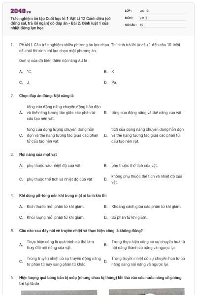 Trắc nghiệm ôn tập Cuối học kì 1 Vật Lí 12 Cánh diều (có đúng sai, trả lời ngắn) có đáp án - Bài 2. Định luật 1 của nhiệt động lực học
