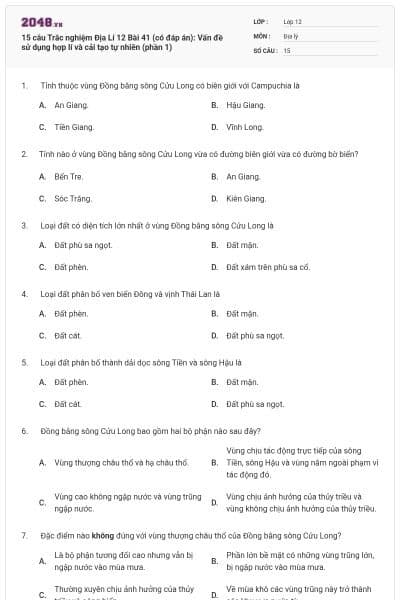 15 câu Trắc nghiệm Địa Lí 12 Bài 41 (có đáp án): Vấn đề sử dụng hợp lí và cải tạo tự nhiên (phần 1)