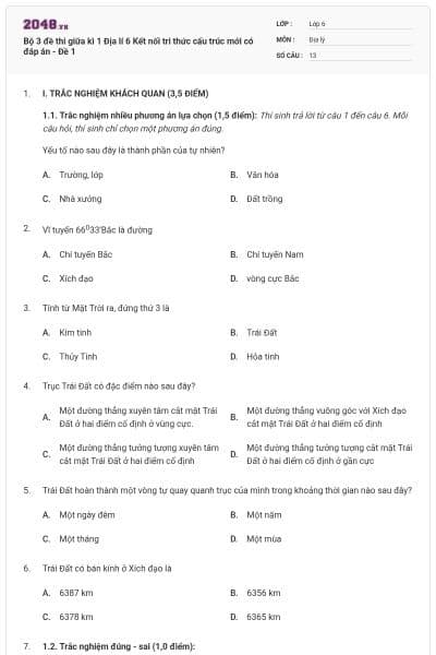 Bộ 3 đề thi giữa kì 1 Địa lí 6 Kết nối tri thức cấu trúc mới có đáp án - Đề 1