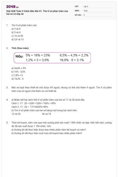 Giải SGK Toán 5 Cánh diều Bài 41. Tìm tỉ số phần trăm của hai số có đáp án