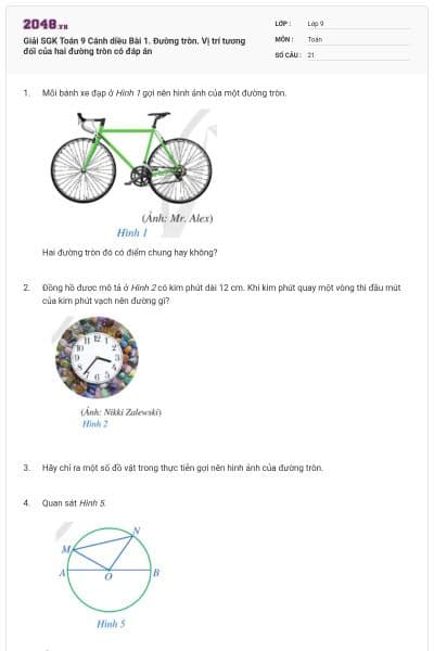 Giải SGK Toán 9 Cánh diều  Bài 1. Đường tròn. Vị trí tương đối của hai đường tròn có đáp án
