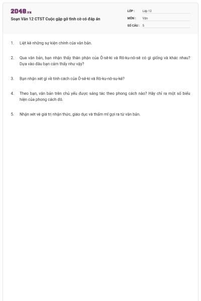 Soạn Văn 12 CTST Cuộc gặp gỡ tình cờ  có đáp án