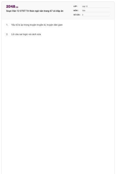 Soạn Văn 12 CTST Tri thức ngữ văn trang 67 có đáp án