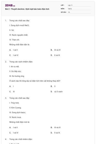 Bài 2 : Thuyết electron. Định luật bảo toàn điện tích