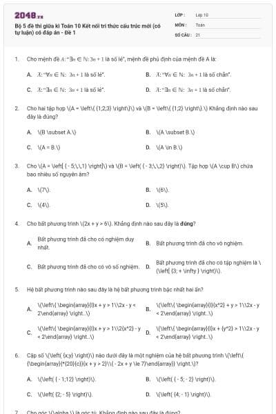 Bộ 5 đề thi giữa kì Toán 10 Kết nối tri thức cấu trúc mới (có tự luận) có đáp án - Đề 1