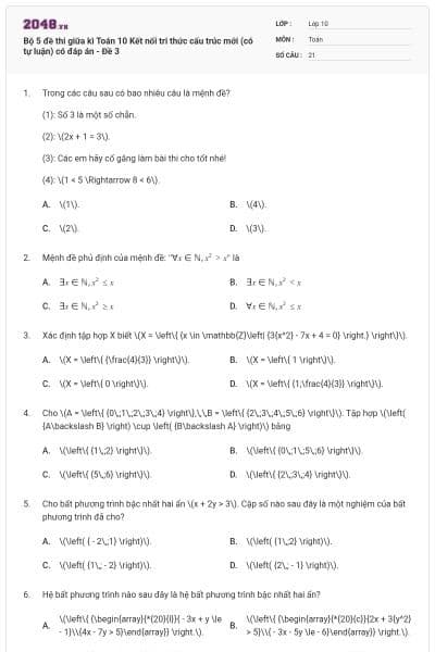 Bộ 5 đề thi giữa kì Toán 10 Kết nối tri thức cấu trúc mới (có tự luận) có đáp án - Đề 3